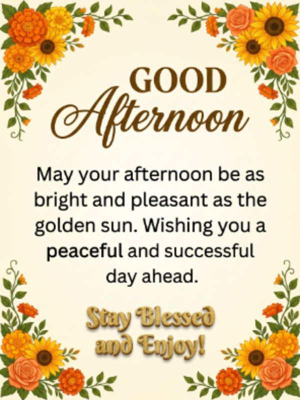 Beautiful Good Afternoon Greetings and Messages
