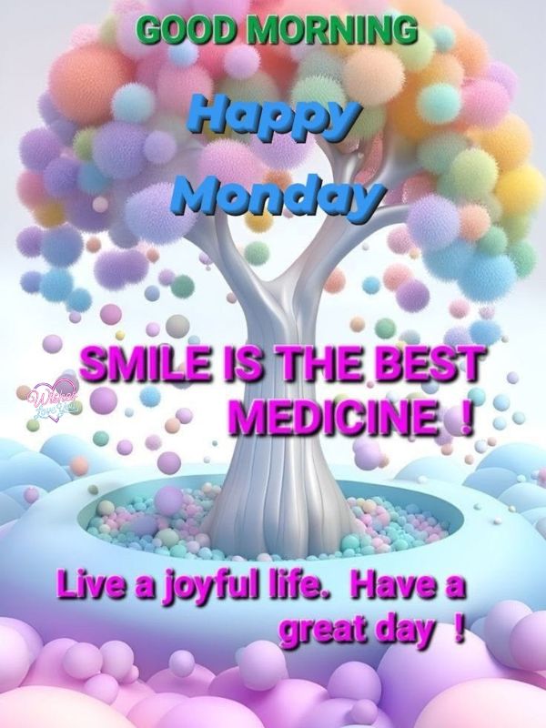 Heartfelt Monday Morning Messages