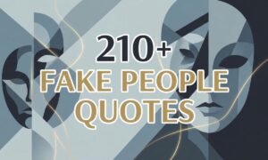 210+ Fake People Quotes & Fake Friends Quotes
